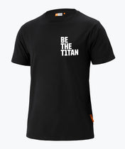 T-Shirt Be the T1TAN Negro