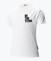 T-Shirt Be the T1TAN Blanco